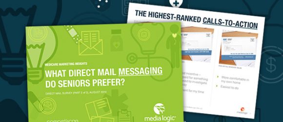 Medicare Marketing Insights: What Direct Mail Messaging Do Seniors Prefer?