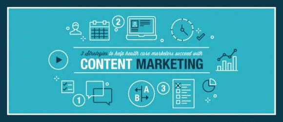 3 Strategies to Help Healthcare Marketers Succeed with Content Marketing
