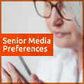 2018 Senior Media Preferences study