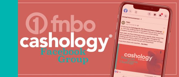 FNBO Taps Facebook Groups for “Cashology” Financial Education Hub