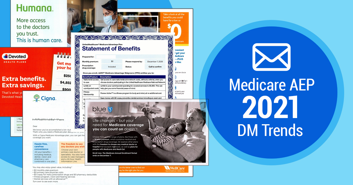 3 Themes From 2021 Medicare AEP Direct Mail Marketing Campaigns