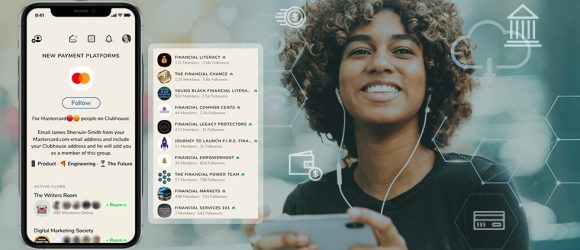 High-Value Conversations Will Be Key for Financial Brands on Clubhouse