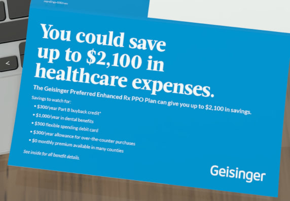 Outside front panel of a Geisinger direct mailer promoting savings to Medicare buyer persona