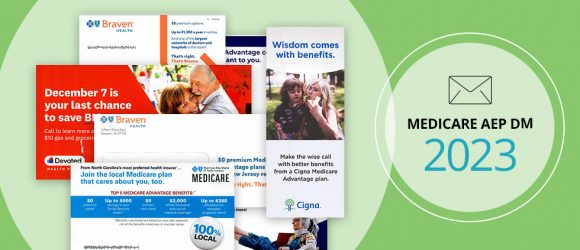 The 2023 Medicare AEP: 7 Key Enrollment and Direct Mail Marketing Observations