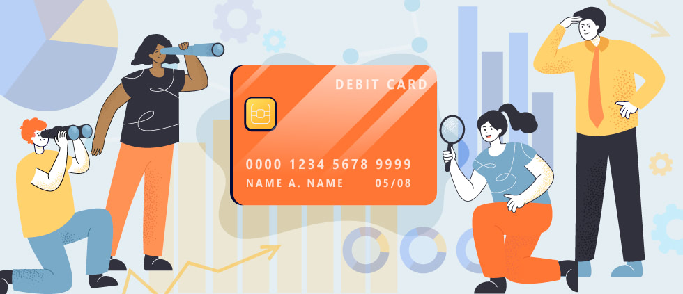 illustration of an orange debit card in the center of four figures representing consumers looking for debit card products
