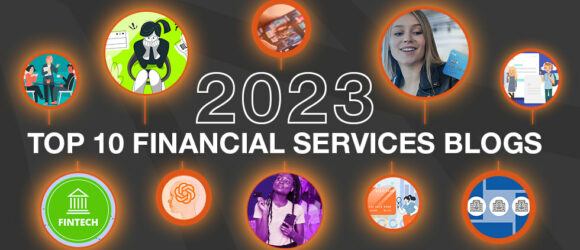 The Financial Services Marketing Tips You Tapped Most in 2023